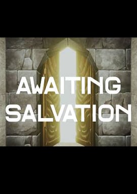Awaiting Salvation