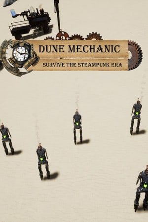 Dune Mechanic: Survive The Steampunk Era