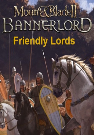 Mount & Blade 2: Bannerlord - Friendly Lords
