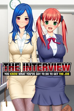 The Interview: You Know What You've Got to Do to Get the Job