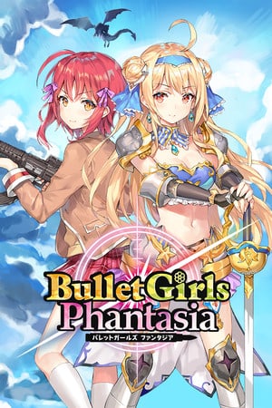 Bullet Girls Phantasia