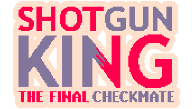 Логотип Shotgun King: The Final Checkmate